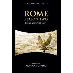 Rome Season Two: Trial and Triumph