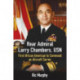 Rear Admiral Larry Chambers, USN: First African American to Command an Aircraft Carrier