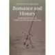 Romance and History: Imagining Time from the Medieval to the Early Modern Period