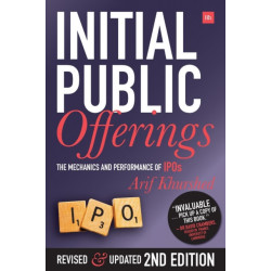 Initial Public Offerings (Second Edition): The Mechanics and Performance of IPOs