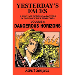 Yesterday's Faces: Dangerous Horizons
