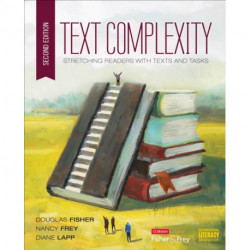 Text Complexity: Stretching Readers With Texts and Tasks