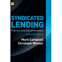Syndicated Lending: Practice and Documentation