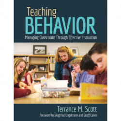 Teaching Behavior: Managing Classrooms Through Effective Instruction