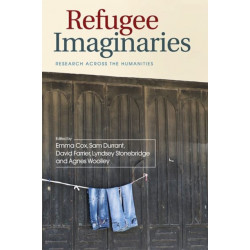 Refugee Imaginaries: Research Across the Humanities