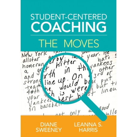Student-Centered Coaching: The Moves