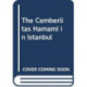 Cemberlitas Hamami in Istanbul: The Biographical Memoir of a Turkish Bath