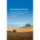The Shaping of Tuscany: Landscape and Society between Tradition and Modernity