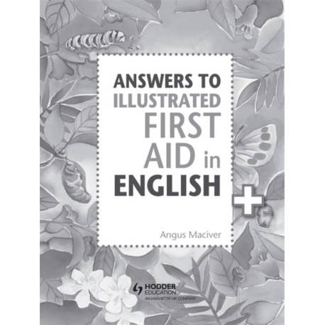 Answers to the Illustrated First Aid in English