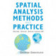 Spatial Analysis Methods and Practice: Describe – Explore – Explain through GIS