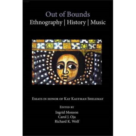 Out of Bounds: Ethnography, History, Music