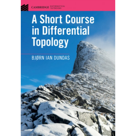 A Short Course in Differential Topology