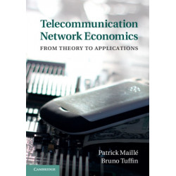 Telecommunication Network Economics: From Theory to Applications