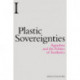 Plastic Sovereignties: Agamben and the Politics of Aesthetics