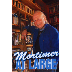 Mortimer At Large: Selected Columns from the News Guardian