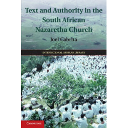 Text and Authority in the South African Nazaretha Church