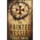 The Painted Messiah