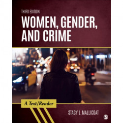 Women, Gender, and Crime: A Text/Reader