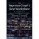 The Supreme Court's New Workplace: Procedural Rulings and Substantive Worker Rights in the United States