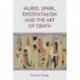 Muriel Spark, Existentialism and The Art of Death