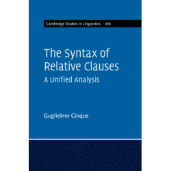 The Syntax of Relative Clauses: A Unified Analysis