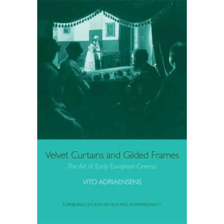 Velvet Curtains and Gilded Frames: The Art of Early European Cinema