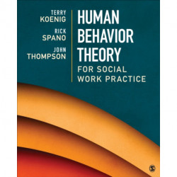 Human Behavior Theory for Social Work Practice