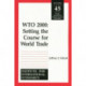 WTO 2000 – Settting the Course for World Trade