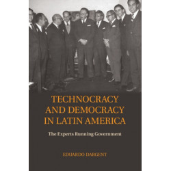 Technocracy and Democracy in Latin America: The Experts Running Government