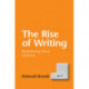 The Rise of Writing: Redefining Mass Literacy