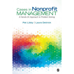 Cases in Nonprofit Management: A Hands-On Approach to Problem Solving