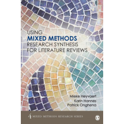 Using Mixed Methods Research Synthesis for Literature Reviews