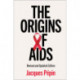 The Origins of AIDS