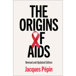 The Origins of AIDS