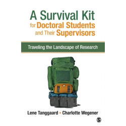 A Survival Kit for Doctoral Students and Their Supervisors: Traveling the Landscape of Research