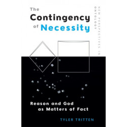 The Contingency of Necessity: Reason and God as Matters of Fact