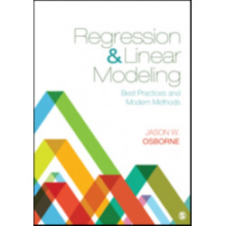 Regression & Linear Modeling: Best Practices and Modern Methods