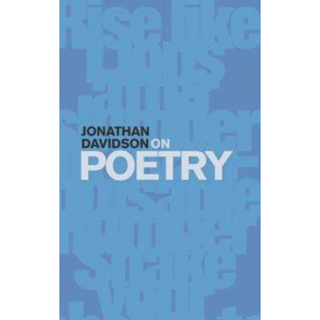 On Poetry: Jonathan Davidson