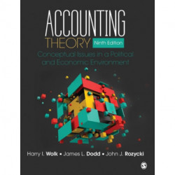 Accounting Theory: Conceptual Issues in a Political and Economic Environment