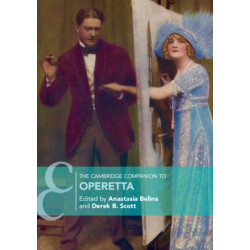 The Cambridge Companion to Operetta