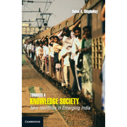 Towards a Knowledge Society: New Identities in Emerging India