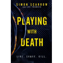 Playing With Death: A gripping serial killer thriller you won't be able to put down…
