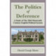 Politics of Deference: A Study of the Mid-Nineteenth Century British Political System.