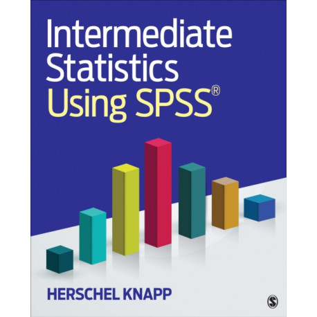 Intermediate Statistics Using SPSS