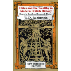 Elites Wealthy Modern British History