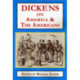 Dickens on America & the Americans