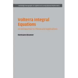 Volterra Integral Equations: An Introduction to Theory and Applications