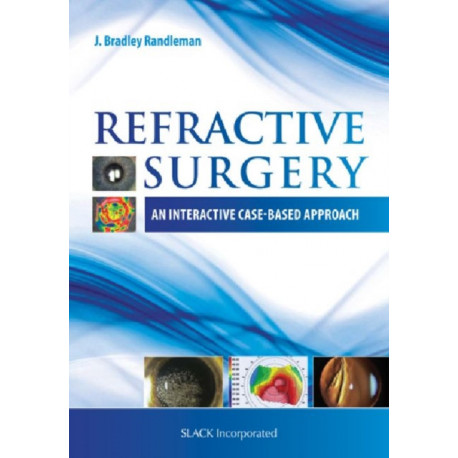 Refractive Surgery: An Interactive Case-Based Approach