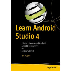 Learn Android Studio 4: Efficient Java-Based Android Apps Development