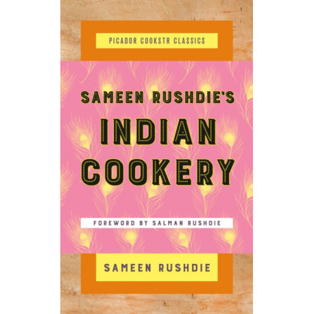 Sameen Rushdie's Indian Cookery